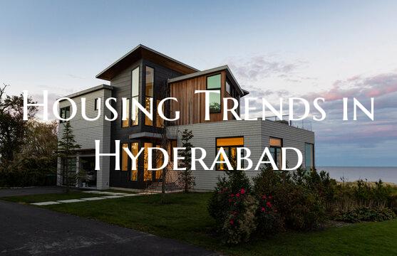 Housing Trends in Hyderabad
