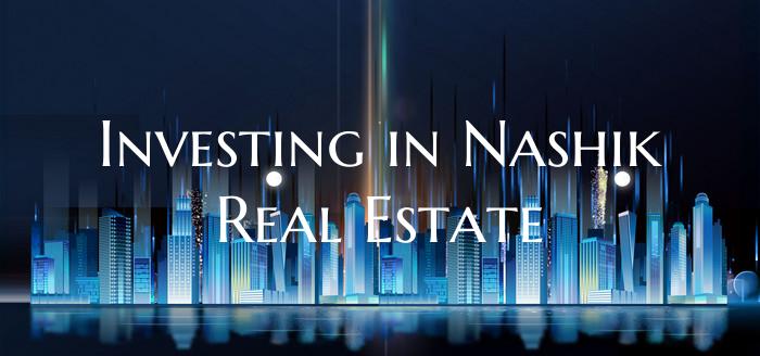 Investing in Nashik Real Estate